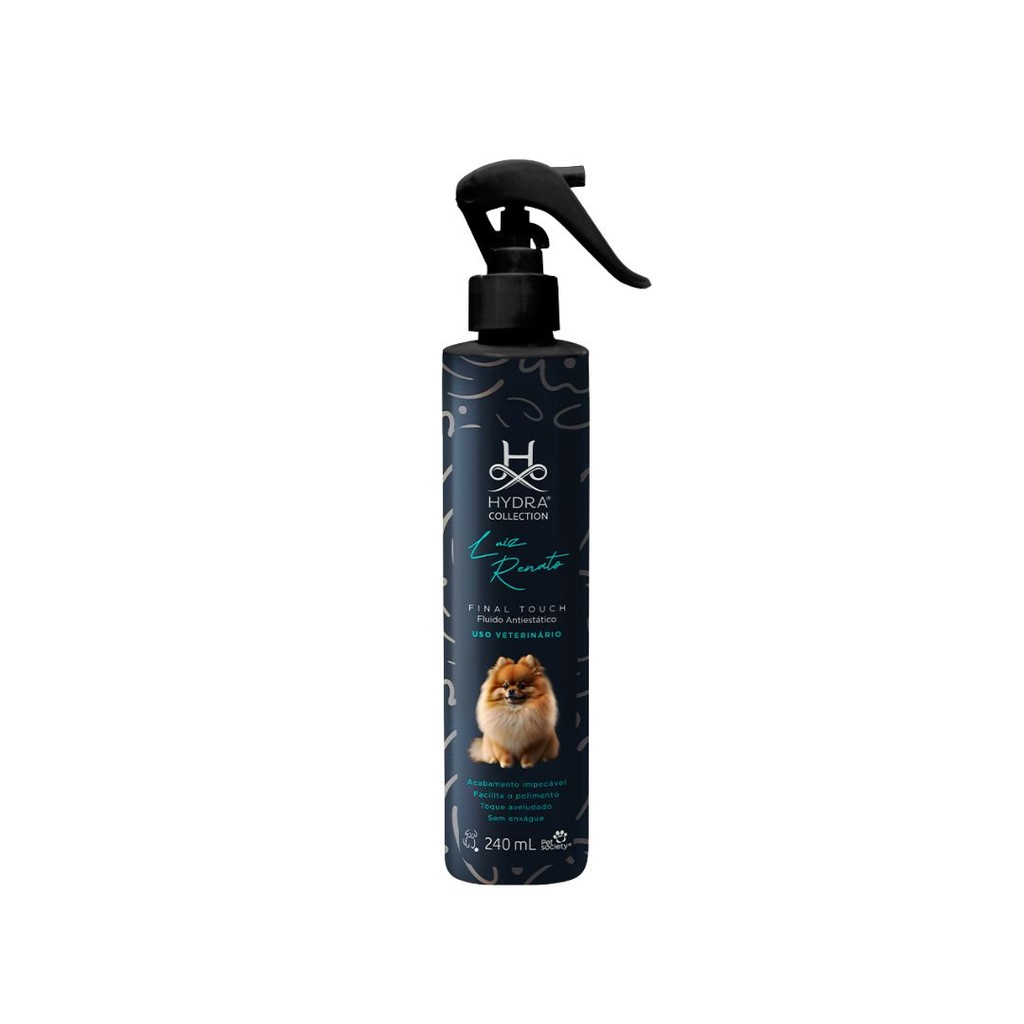 Fluído Antiestático Final Touch Cães Gatos Pelagem Volumosa Hydra Collection Luiz Renato - 240mL
