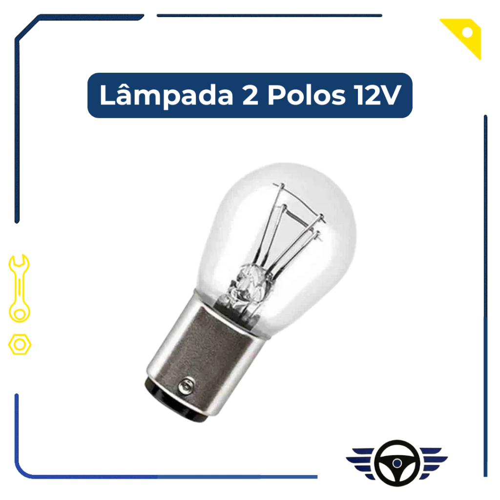 Jogo Lâmpada 12V 2 Polos Veicular Seta Conjugada Luz de Freio Stop Automotiva