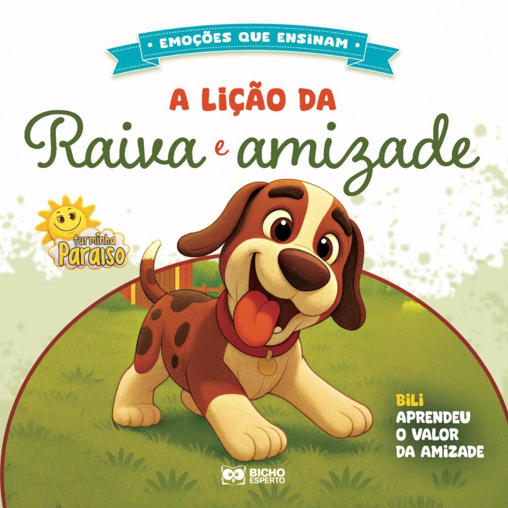 Livro Infantil Histórias Turminha Paraiso Emoções Que Ensinam A Lição da Raiva e Amizade 16 Páginas