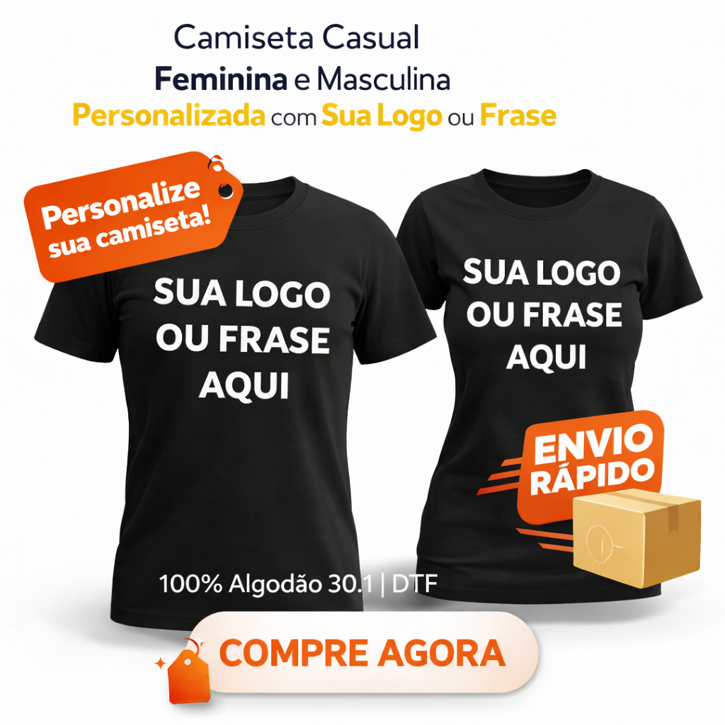 Camiseta Casual Feminina e Masculina Personalizada Frente OU Costas com Sua Logo ou Frase | 100% Algodão 30.1 | DTF